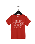 Merry Christmas, Ya Filthy Animal Tee