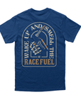 Wake Up And Smell The Race Fuel T-Shirt