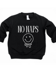No Naps Pullover