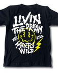 Livin The Dream T-Shirt