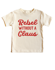 Rebel Without a Claus Tee