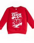 Can't Catch Me | Sweatshirt