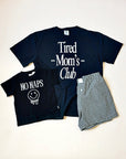 Tired Mom's Club Tee