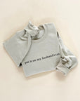 Put It On My Husband's Tab Embroidered Sweatshirt