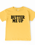 Butter Me Up