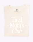 Tired Mom's Club Tee
