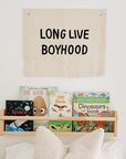 long live boyhood banner