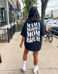 Mama Mommy Mom Bruh Skelly Tee