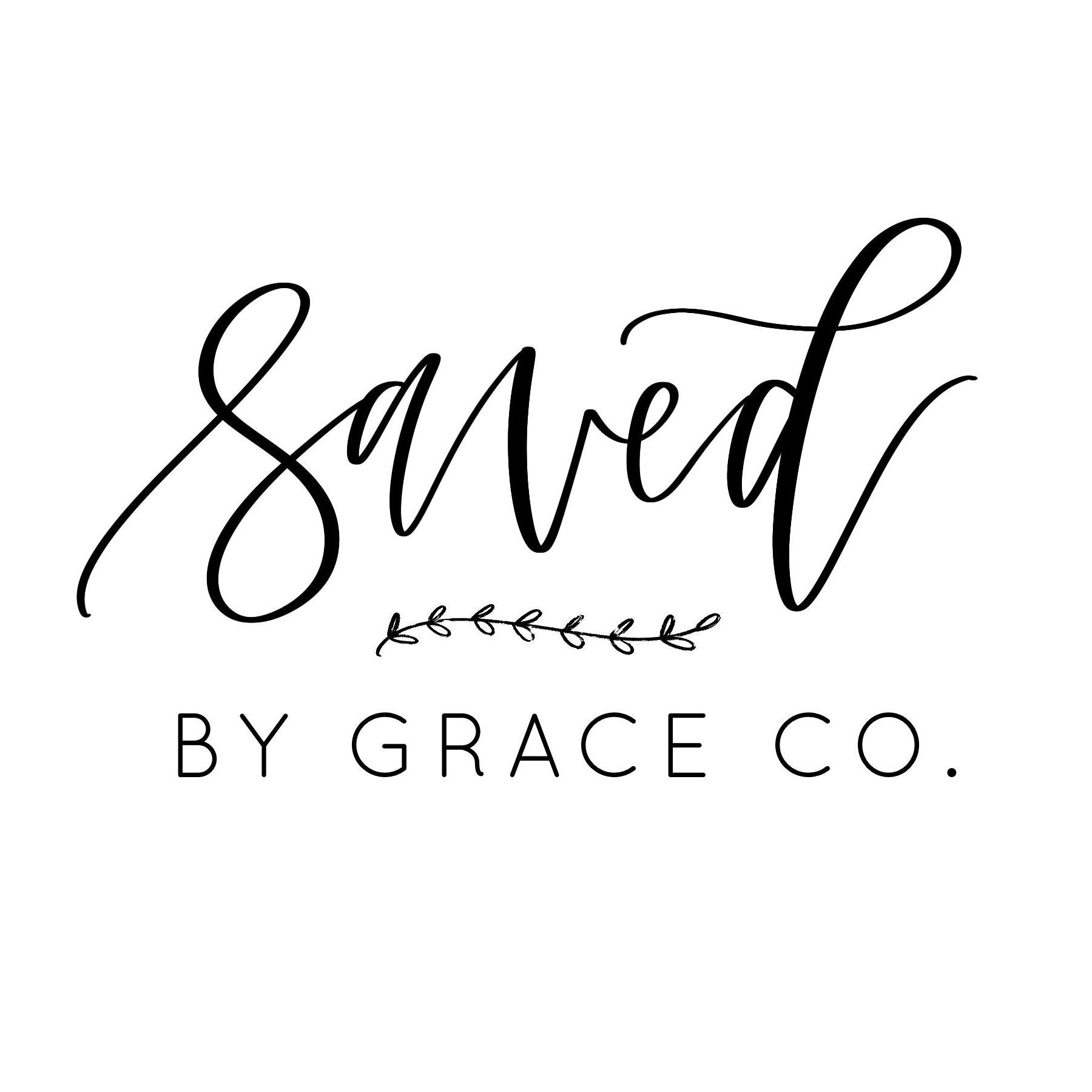 SAVED BY GRACE