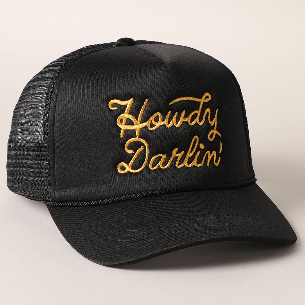 Howdy Darlin&#39; Embroidered Mesh Back Trucker Cap: One Size / BLACK