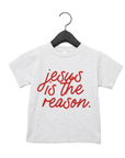 Jesus is the Reason Kids Tee