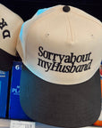 Sorry about my Husband / Wife Vintage Trucker Hat