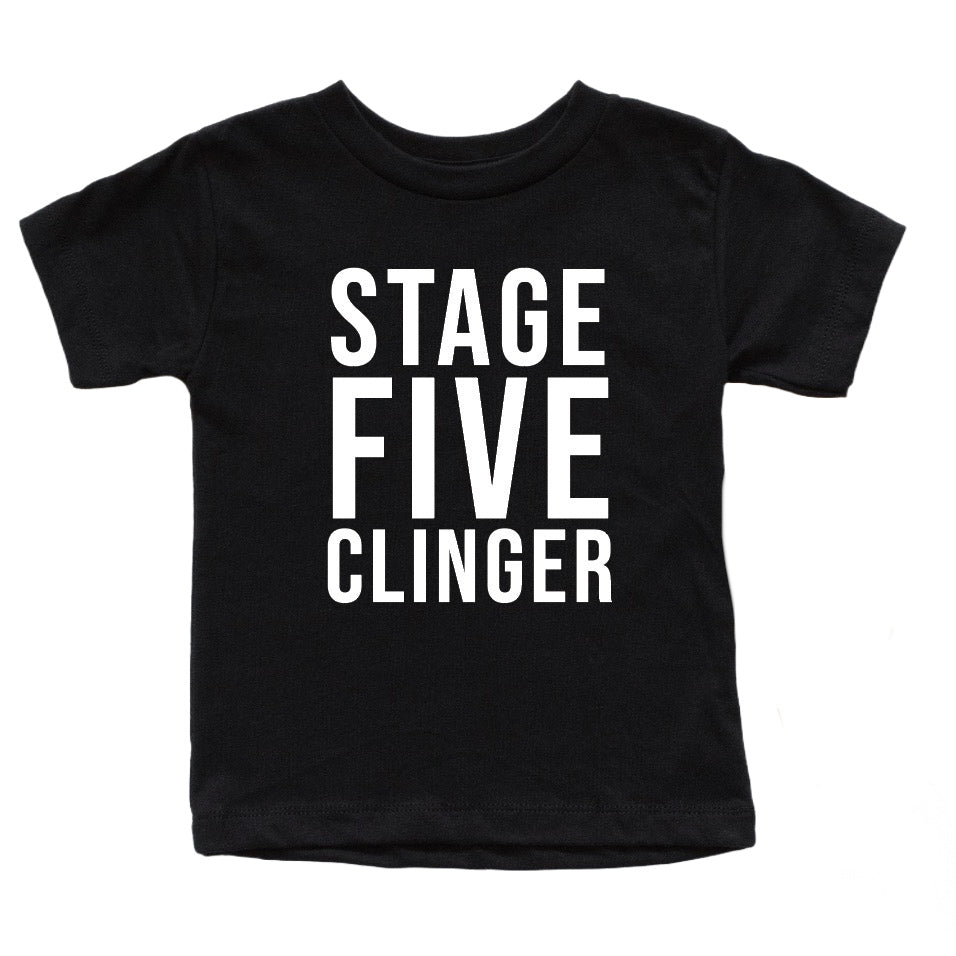 Stage FIVE Clinger
