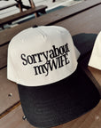 Sorry about my Husband / Wife Vintage Trucker Hat