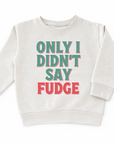 Say Fudge