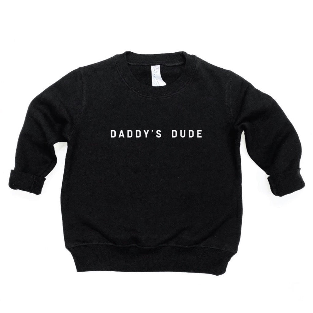 Daddy's Dude Pullover