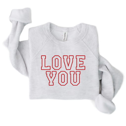 Love You - Mama Varsity Sweatshirt
