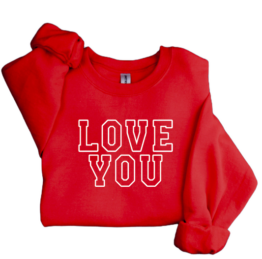 Love You- Mama Varsity Sweatshirt