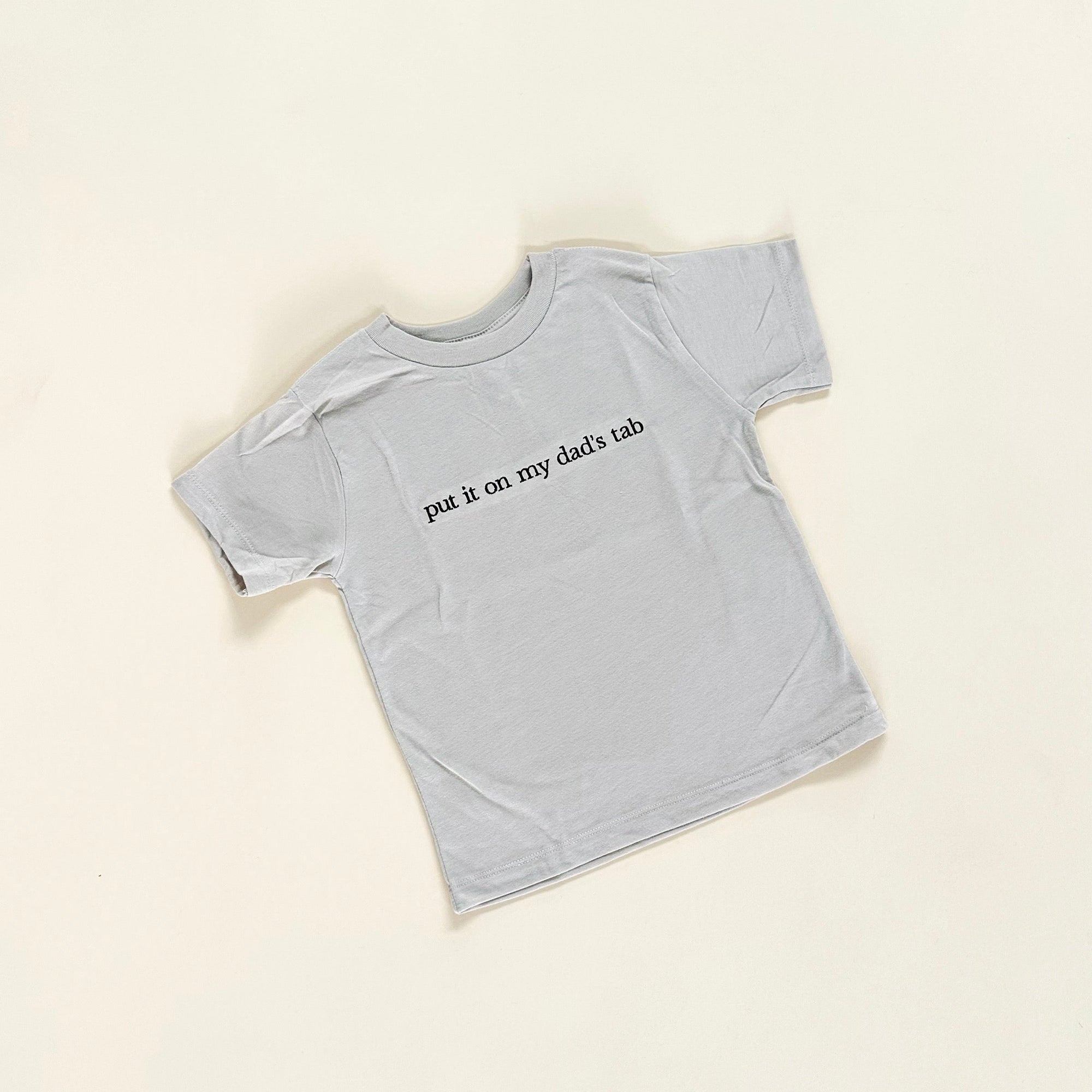 Put It On My Dad&#39;s Tab Embroidered T-Shirt