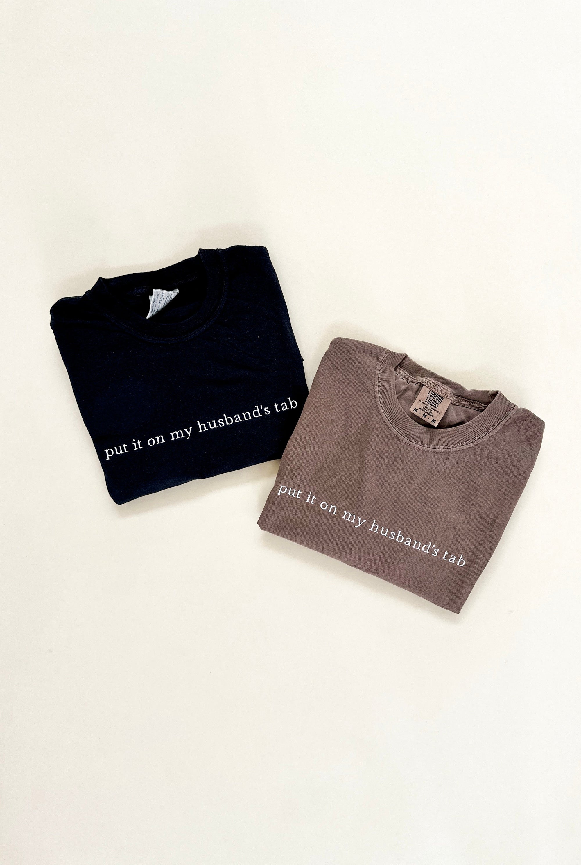 Put It On My Husband&#39;s Tab Embroidered T-Shirt