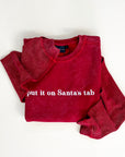 Put It On Santa's Tab Embroidered Waffle Sleeve Crewneck