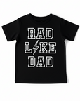 Rad Like Dad Tee