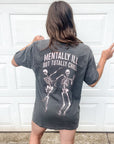 Mentally Ill But Totally Chill Tee - Pepper