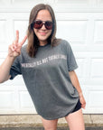 Mentally Ill But Totally Chill Tee - Pepper