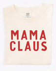 Mama Claus Tee