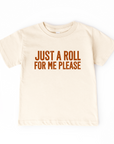 Just a Roll