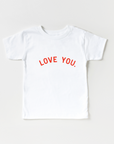 Love You. Tee