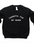 Thankful for my Mama Pullover