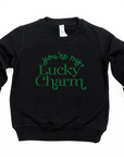 You're My Lucky Charm Sweatshirt