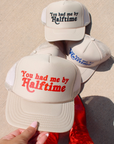 You Had me By Halftime - Khaki Trucker Hat