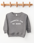 Thankful for my Mama Pullover