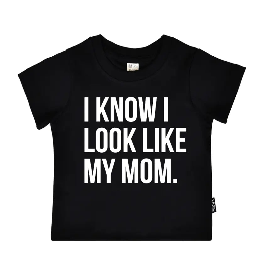 I know I look like my mom.